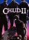 Film C.H.U.D. II - Bud the Chud