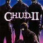 Poster 1 C.H.U.D. II - Bud the Chud