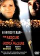 Film - Everybody's Baby: The Rescue of Jessica McClure