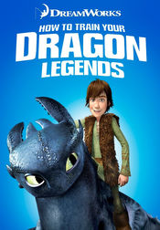 Poster Dreamworks How to Train Your Dragon Legends