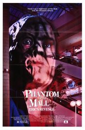 Poster Phantom of the Mall: Eric's Revenge