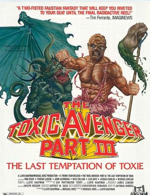 The Toxic Avenger Part III: The Last Temptation of Toxie