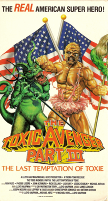The Toxic Avenger Part III: The Last Temptation of Toxie