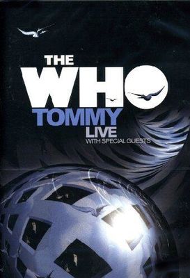 The Who Live, Featuring the Rock Opera Tommy poster