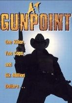 At Gunpoint