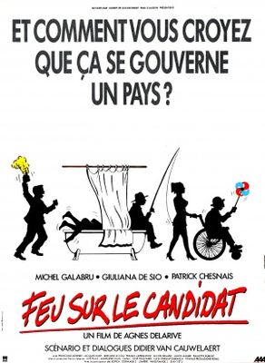 Feu sur le candidat poster