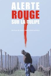 Poster Alerte Sur La Tulipe Rouge