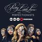 Poster 1 Pretty Little Liars: The Perfectionists