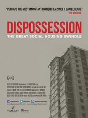Poster Dispossession: The Great Social Housing Swindle