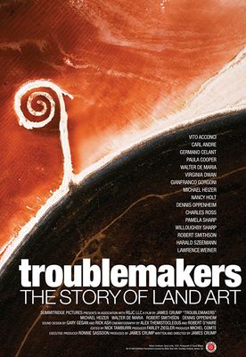 Troublemakers: The Story of Land Art poster