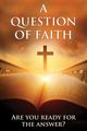 Film - A Question of Faith