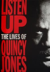 Poster Listen Up: The Lives of Quincy Jones