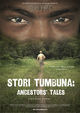 Film - Stori Tumbuna: Ancestors' Tales