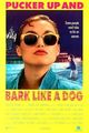 Film - Pucker Up and Bark Like a Dog