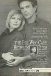 Poster The Girl Who Came Between Them