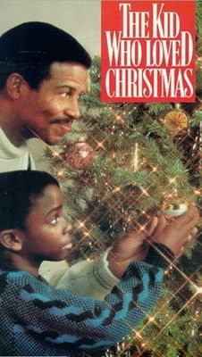 The Kid Who Loved Christmas poster