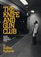 Film The Knife and Gun Club