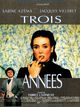 Film - Trois années