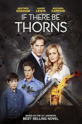 If There Be Thorns poster