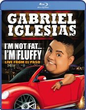 Poster Gabriel Iglesias: I'm Not Fat... I'm Fluffy