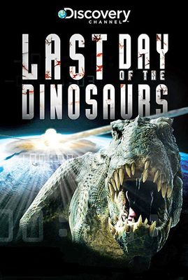 Last Day of the Dinosaurs poster