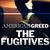 American Greed, the Fugitives