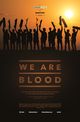 Film - We Are Blood