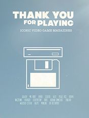 Poster Thank You for Playing: Iconic Video Game Magazines