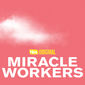 Poster 6 Miracle Workers