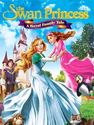 The Swan Princess: A Royal Family Tale poster