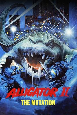 Alligator II: The Mutation poster