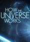 Film How the Universe Works