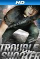 Film - Troubleshooter