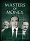 Film Masters of Money