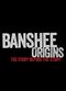Film Banshee Origins