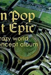 Poster When Pop Went Epic: The Crazy World of the Concept Album