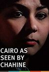 Cairo As Seen by Chahine