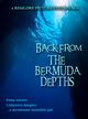 Film - Back from the Bermuda Depths