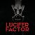 The Lucifer Factor