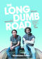 Film The Long Dumb Road