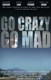 Poster Go Crazy Go Mad