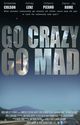 Film - Go Crazy Go Mad