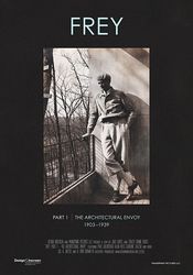 Poster Frey: Part I - The Architectural Envoy