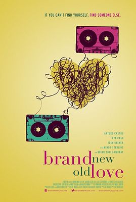 Brand New Old Love poster