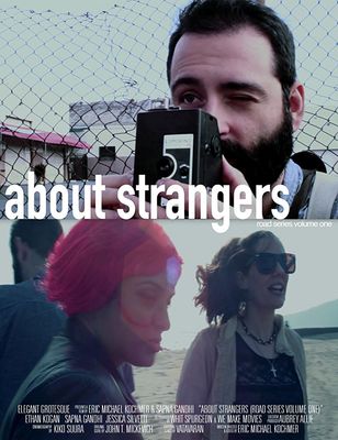 About Strangers: Road Series Volume One poster