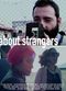 Film About Strangers: Road Series Volume One