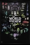 The World We Knew 