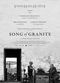 Film Song of Granite