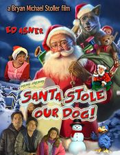 Poster Santa Stole Our Dog: A Merry Doggone Christmas!