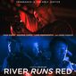 Poster 8 River Runs Red